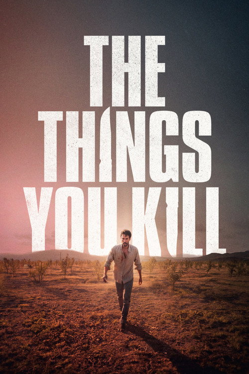Póster de The Things You Kill