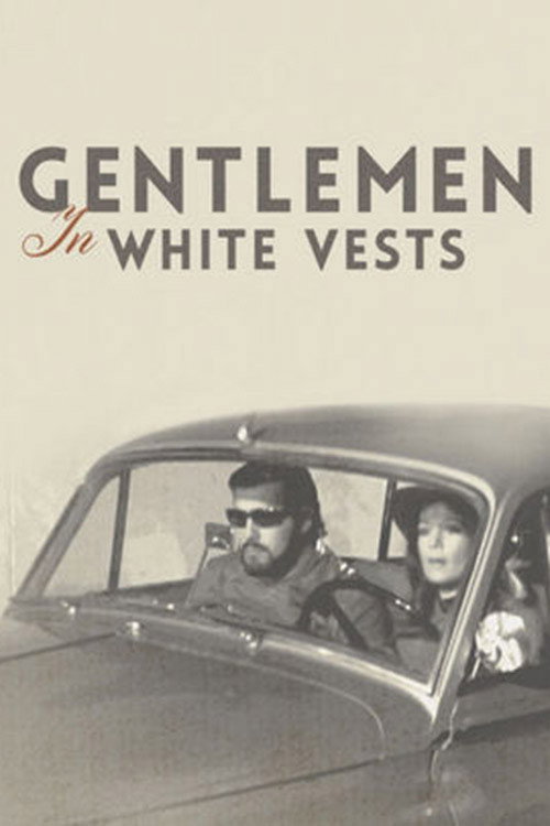 Locandina di Gentlemen in White Vests
