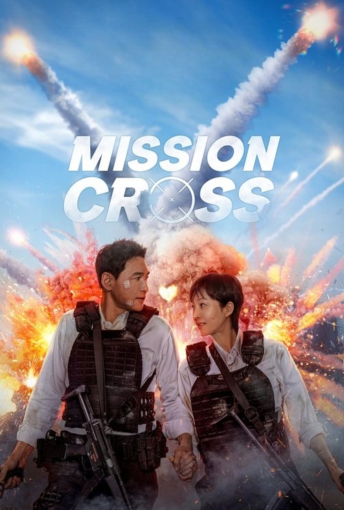 Locandina di Mission: Cross