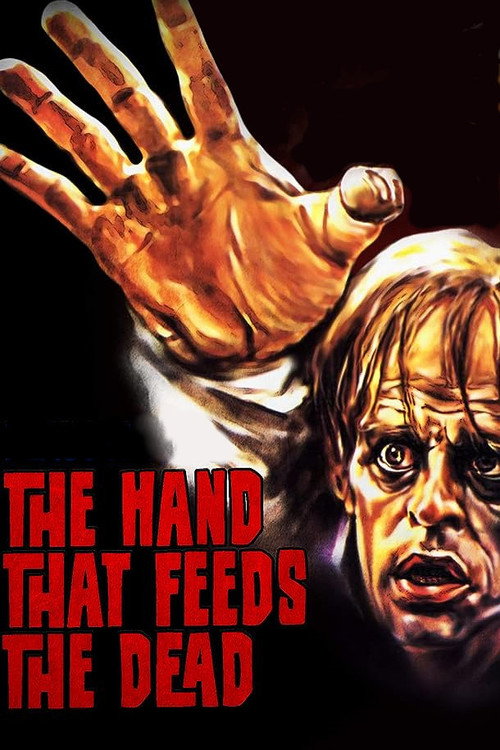 Póster de The Hand That Feeds the Dead