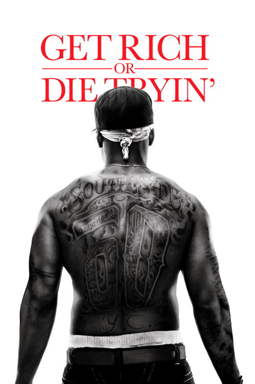Poster von Get Rich or Die Tryin'