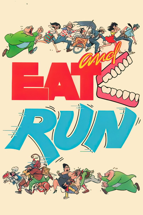 Locandina di Eat and Run