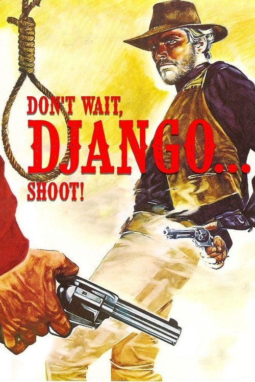 Póster de Don't Wait, Django... Shoot!