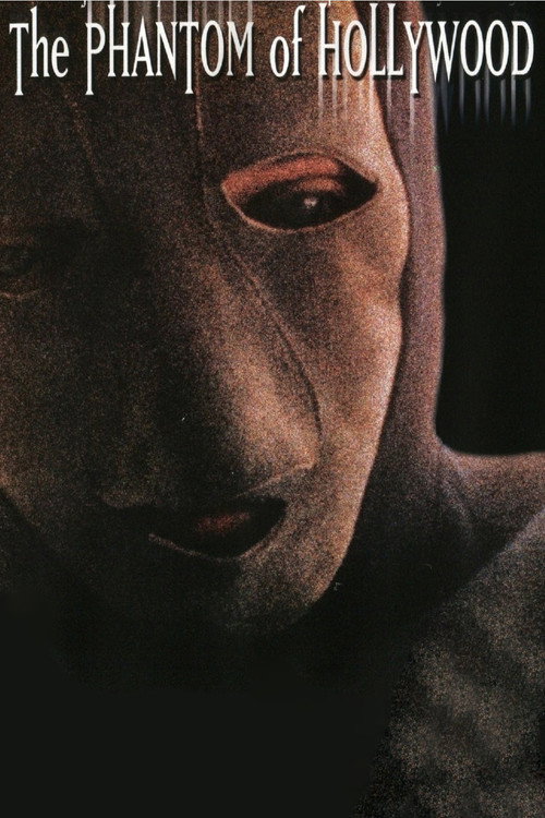 Póster de The Phantom of Hollywood