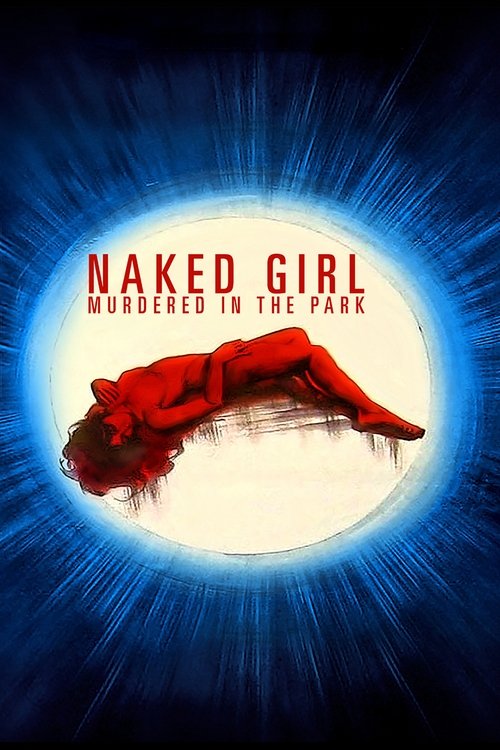 Póster de Naked Girl Killed in the Park
