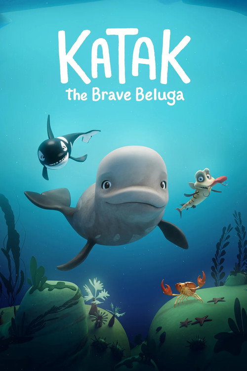 Locandina di Katak - Il coraggioso beluga