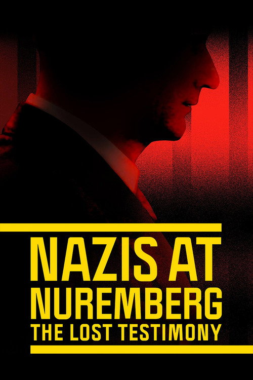 Póster de Nazis at Nuremberg: The Lost Testimony