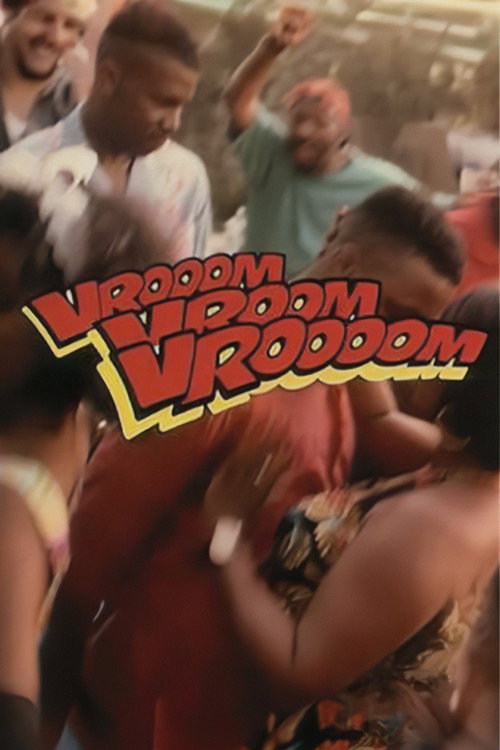 Pôster de Vrooom Vrooom Vroooom