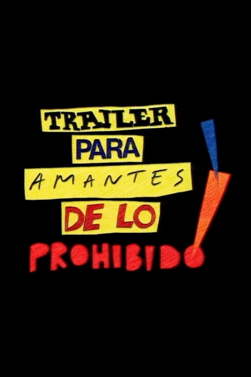 Póster de Tráiler para amantes de lo prohibido!