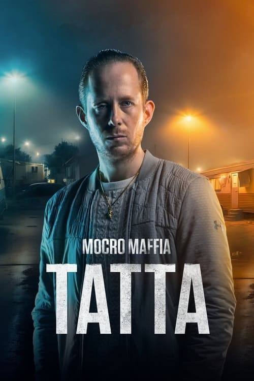 Locandina di Mocro Mafia: Tatta