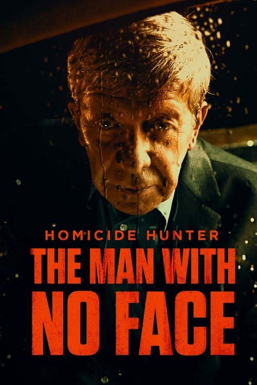 Póster de Homicide Hunter: The Man with No Face