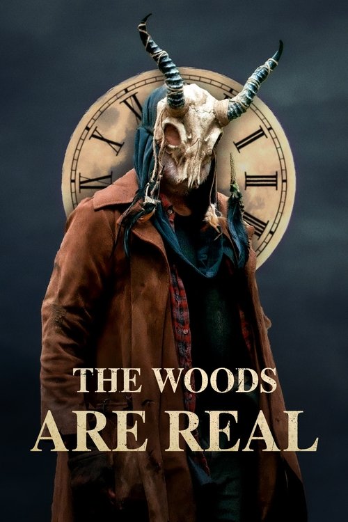Locandina di The Woods Are Real