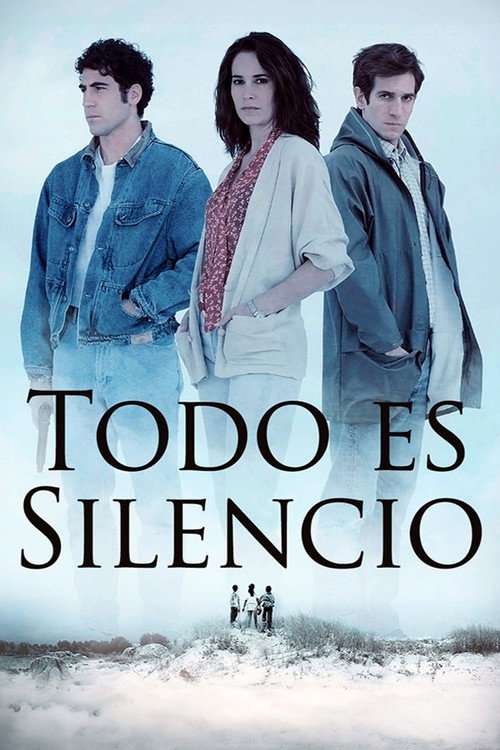 Póster de Todo es silencio
