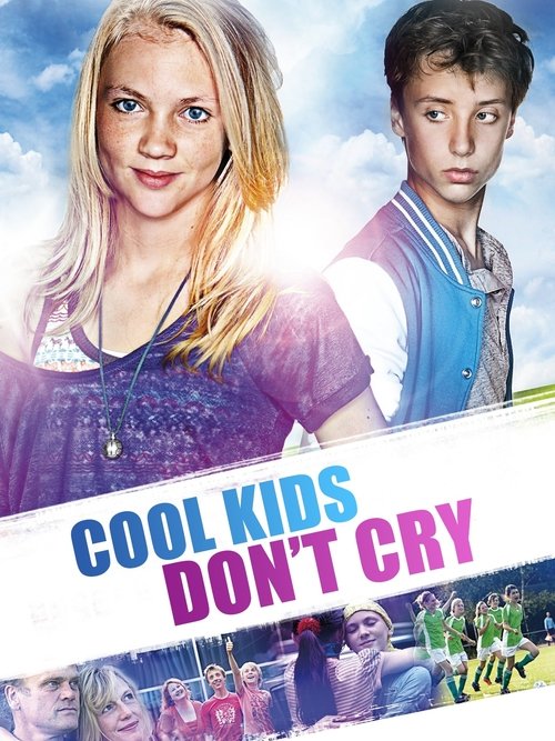 Locandina di Cool Kids Don't Cry