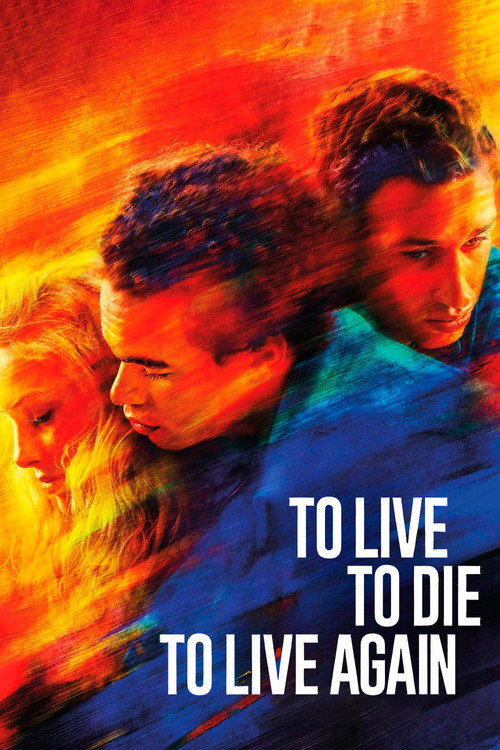 Póster de To Live, To Die, To Live Again