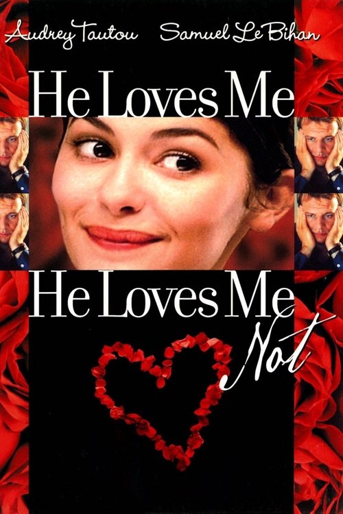 Póster de He Loves Me… He Loves Me Not