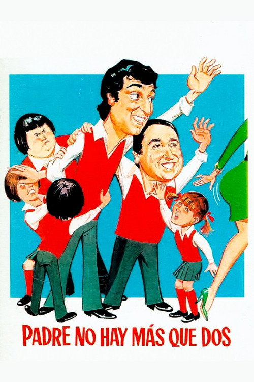 Póster de Padre no hay más que dos