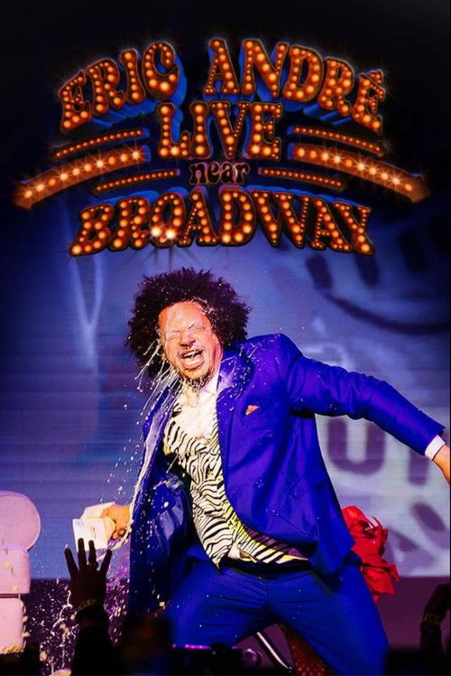 Locandina di Eric André Live Near Broadway