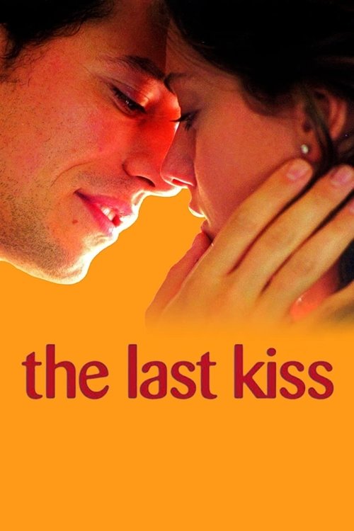 Póster de The Last Kiss