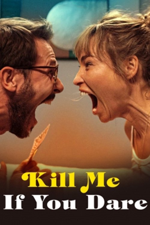 Póster de Kill Me If You Dare