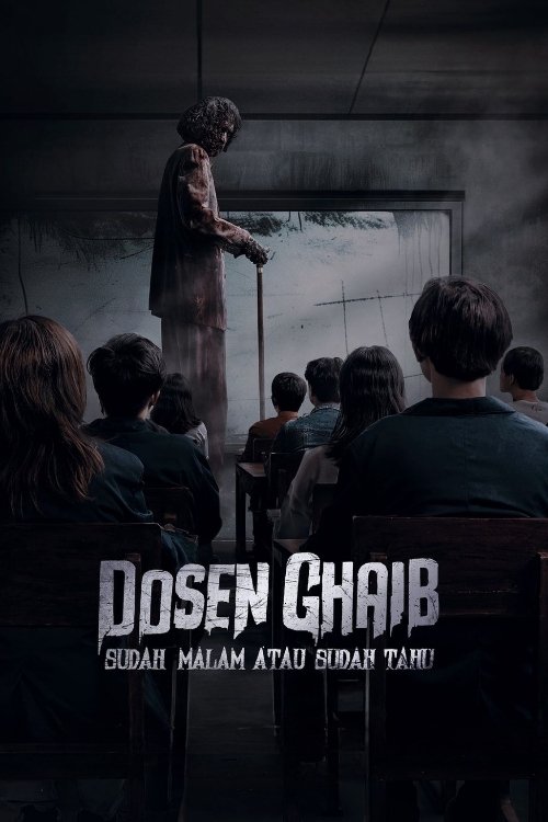 Póster de Dosen Ghaib: It's Nighttime or You Already Know