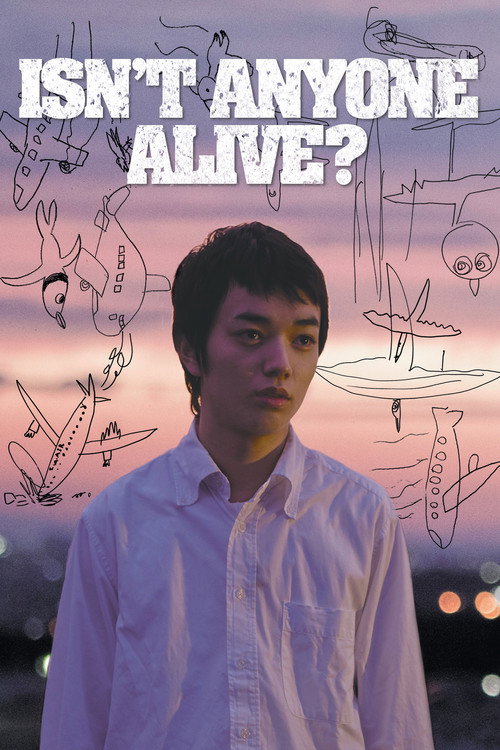 Locandina di Isn't Anyone Alive?
