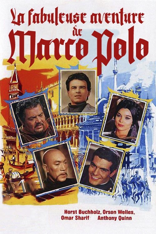 Locandina di Le meravigliose avventure di Marco Polo