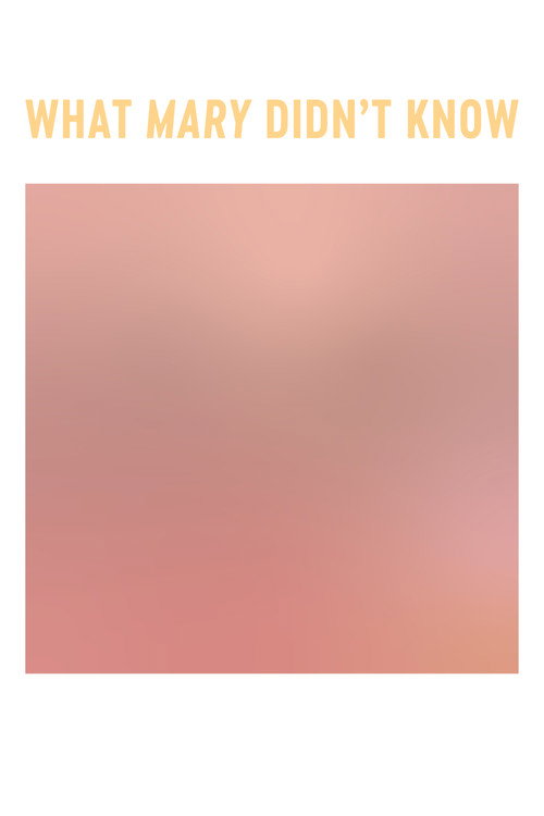 Póster de What Mary Didn't Know