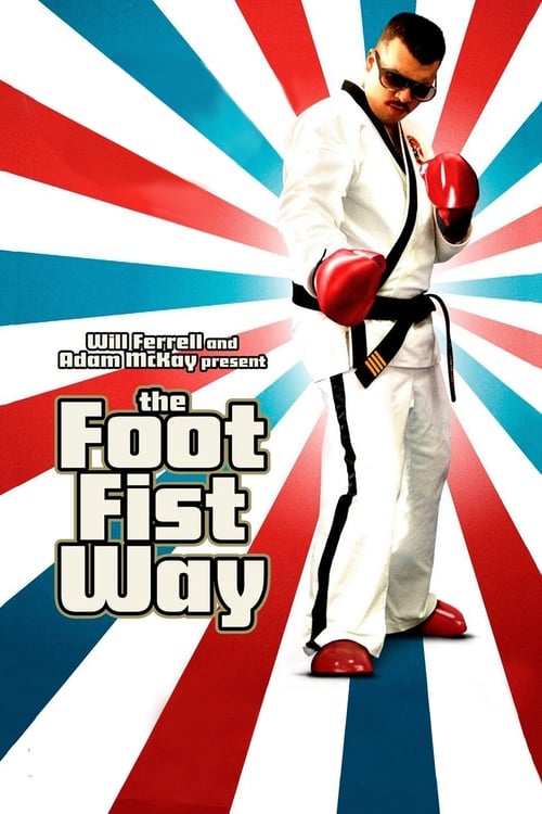 Póster de The Foot Fist Way