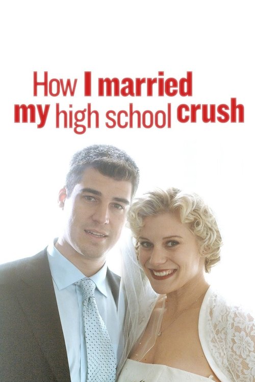 Póster de How I Married My High School Crush