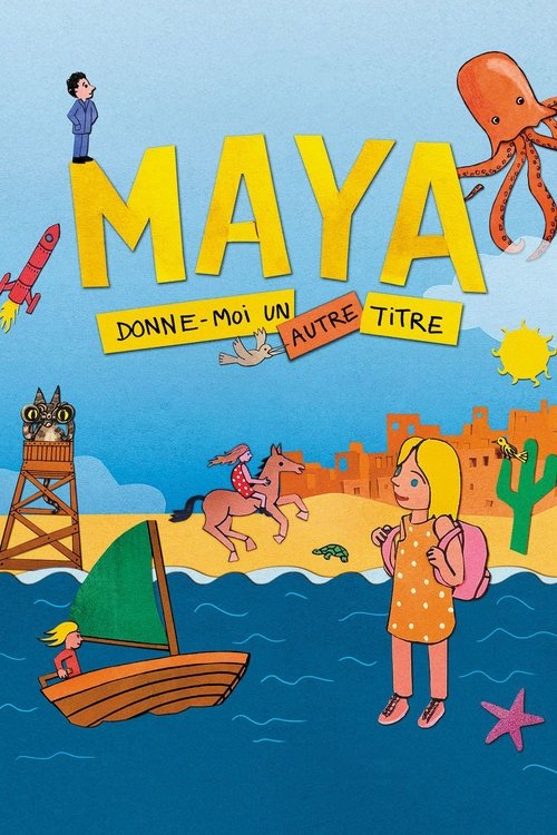 Pôster de Maya, Give Me Another Title