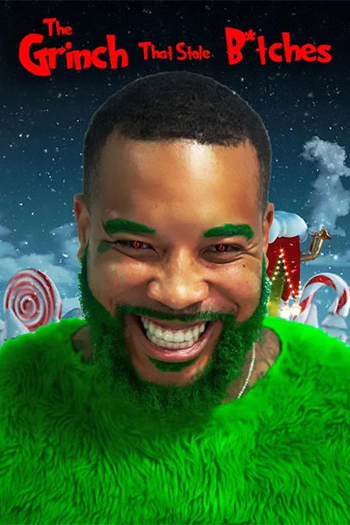 Póster de The Grinch That Stole B*tches