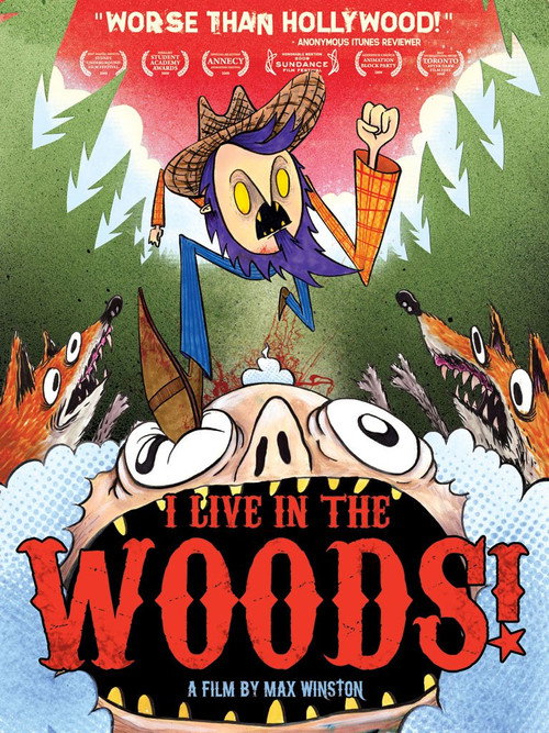 Póster de I Live in the Woods!