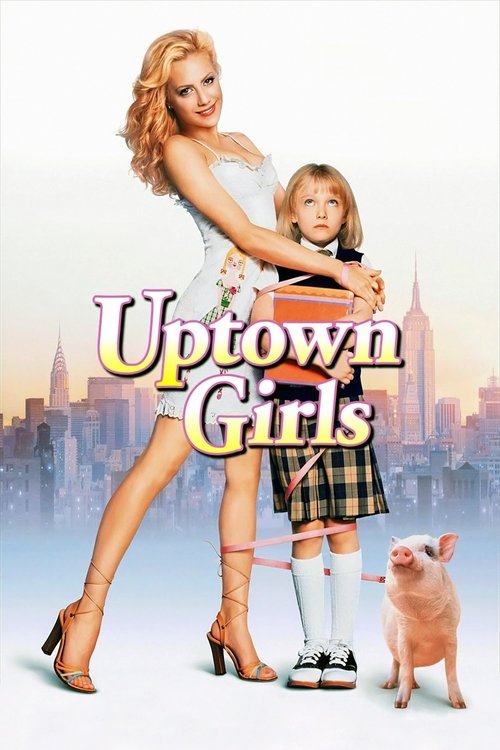 Poster von Uptown Girls - Eine Zicke kommt selten allein