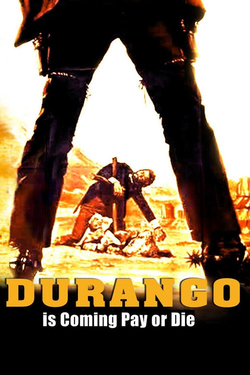 Locandina di Arriva Durango, paga o muori