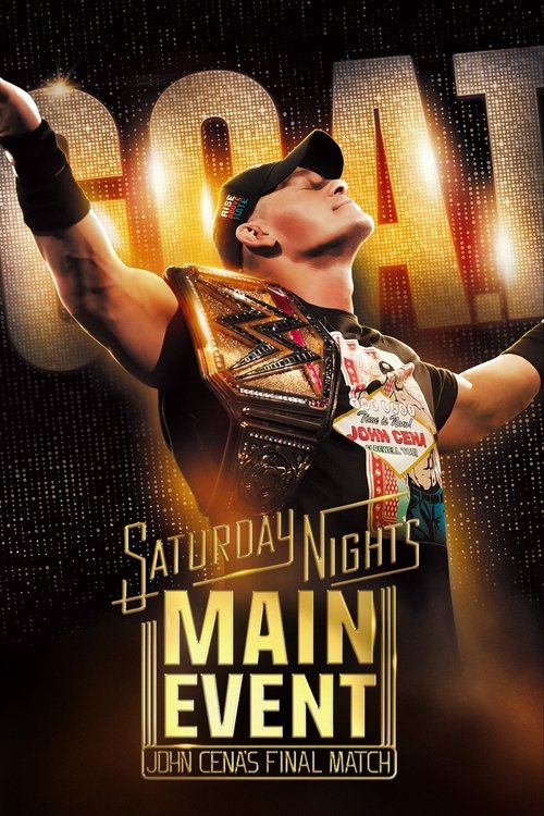 Póster de Saturday Night's Main Event - John Cena's Final Match