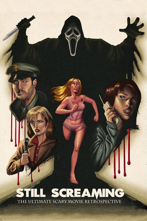 Póster de Still Screaming: The Ultimate Scary Movie Retrospective