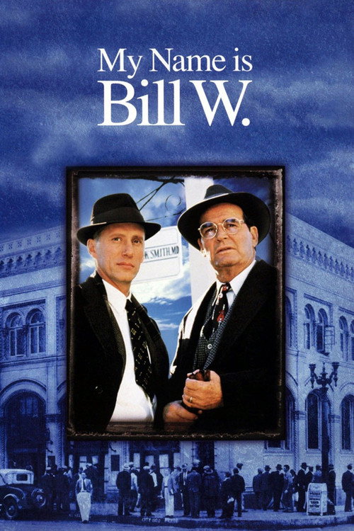 Póster de My Name Is Bill W.