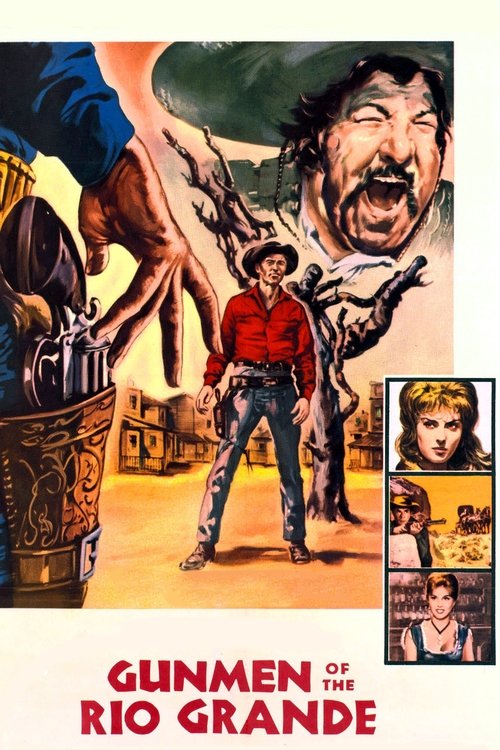 Póster de Gunmen Of The Rio Grande