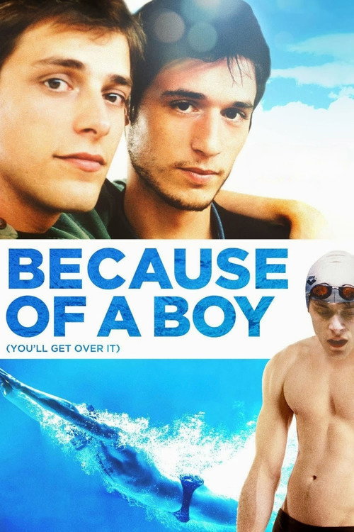 Locandina di Because of a Boy