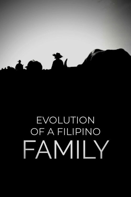 Póster de Evolution of a Filipino Family