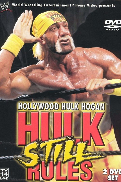 Locandina di Hollywood Hulk Hogan: Hulk Still Rules