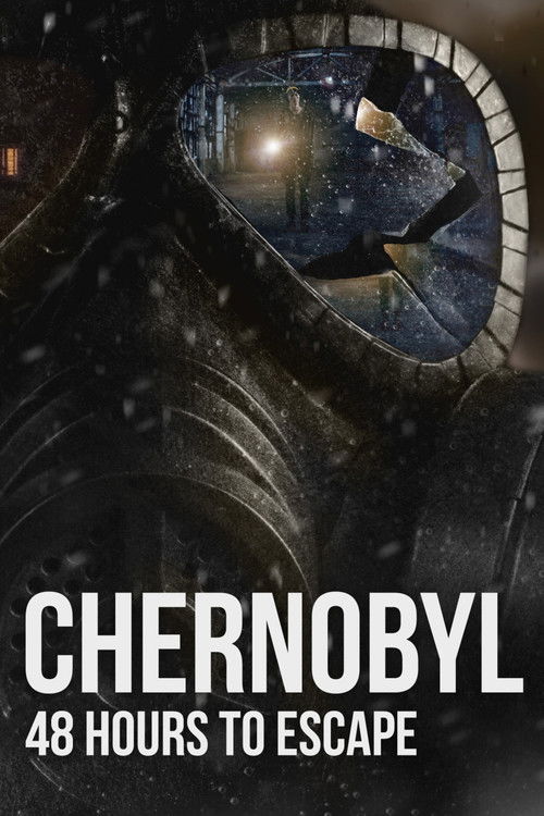 Póster de Chernobyl: 48 Hours To Escape