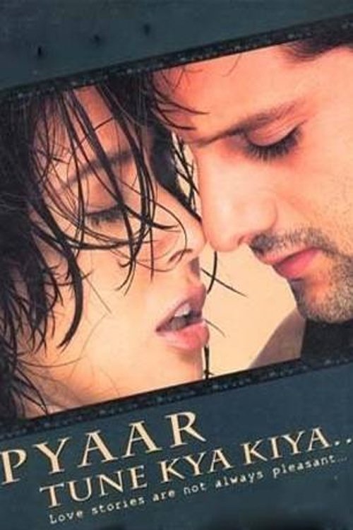 Póster de Pyaar Tune Kya Kiya