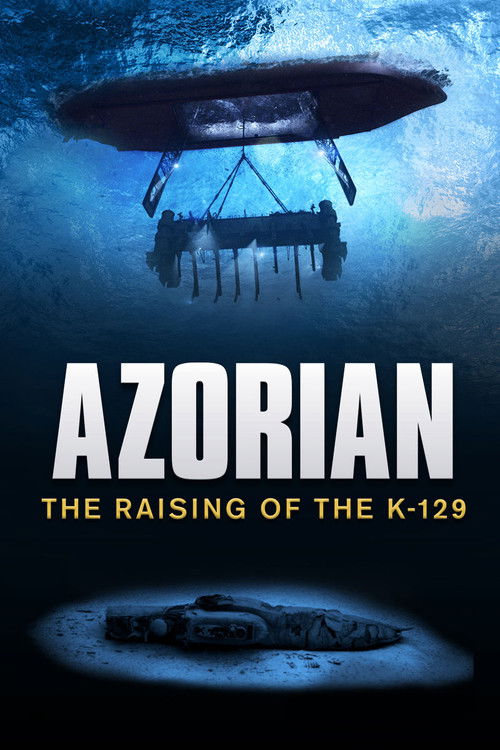 Locandina di Azorian: The Raising of the K-129