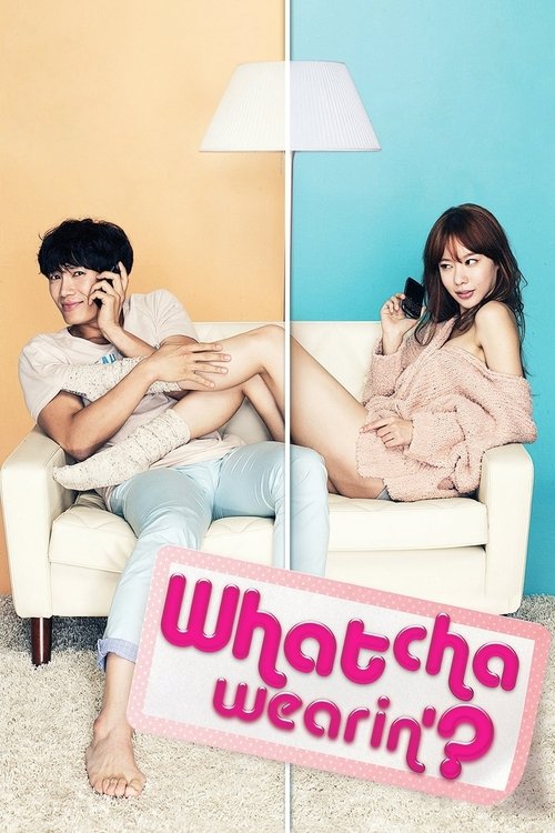Póster de Whatcha Wearin'?