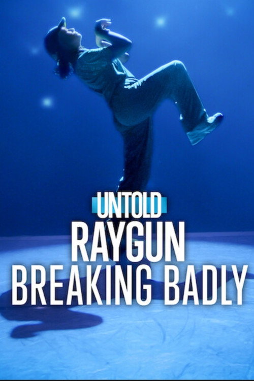 Locandina di Untold Raygun: Breaking Badly
