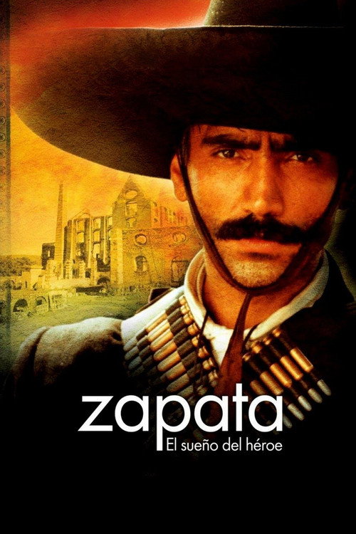 Póster de Zapata: El sueño de un héroe