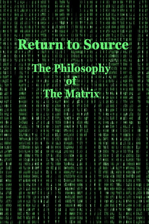 Póster de Return to Source: The Philosophy of The Matrix