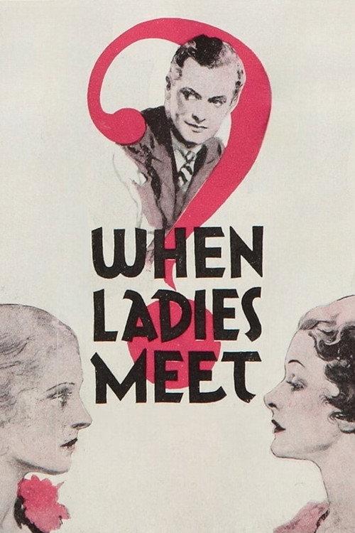 Locandina di When Ladies Meet